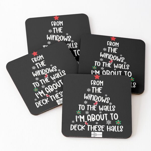 Item preview, From The Windows To The Walls I'm About To Deck These Halls designed and sold by JUSchallerArt.