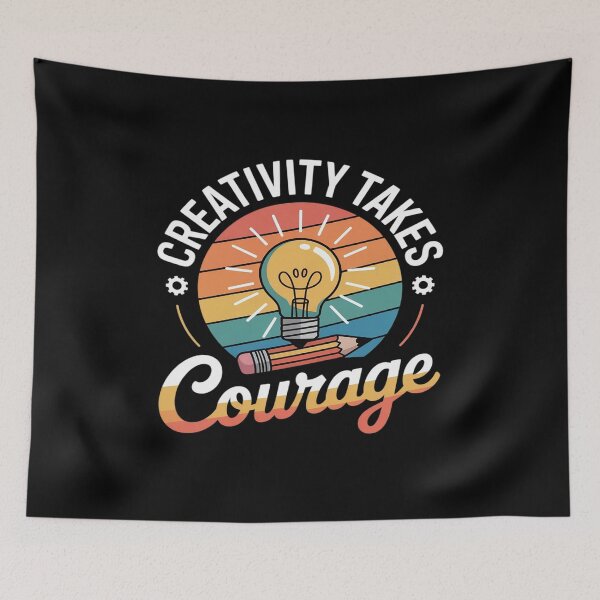 Item preview, Creativity Takes Courage designed and sold by Idarmotar.