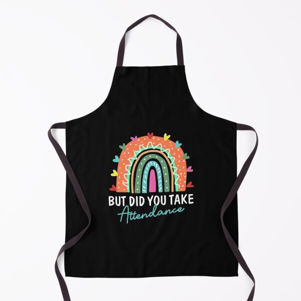 Item preview, But Did You Take Attendance designed and sold by NQArtist.
