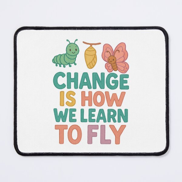 Item preview, Change Is How We Learn to Fly • Cute Transformation Growth Quote designed and sold by inkoutninja.