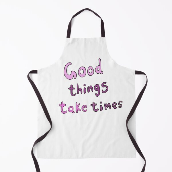 Item preview, Good things take time design  designed and sold by Yooashop.