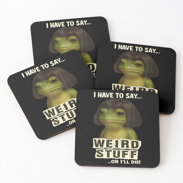 Item preview, I Have To Say Weird Stuff Or I Will Die  Sarcastic Meme designed and sold by JuliusaMenzelo.