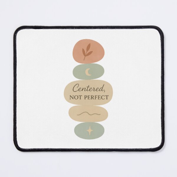 Item preview, Centered Not Perfect • Minimalist Mindfulness Quote with Earth Tones designed and sold by inkoutninja.
