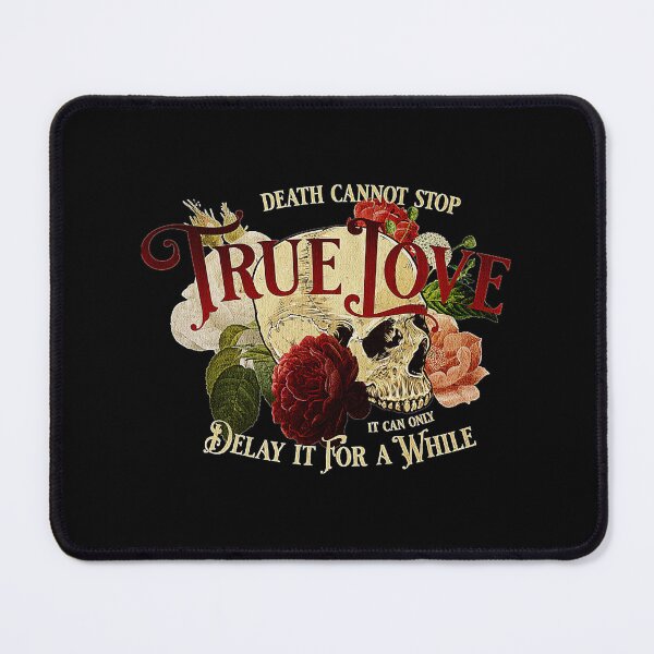 Item preview, Princess Bride Death Cannot Stop True Love designed and sold by Tokyooooyu.