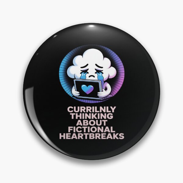 Item preview, Currently Thinking About Fictional Heartbreaks designed and sold by petrichorsworld.