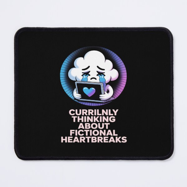 Item preview, Currently Thinking About Fictional Heartbreaks designed and sold by petrichorsworld.