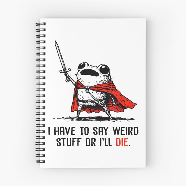 Item preview, I Have To Say Weird Stuff Or I Will Die Black And White designed and sold by JuliusaMenzelo.