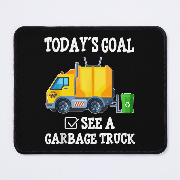 Item preview, Todays Goal See A Garbage Truck designed and sold by Pavlovi.