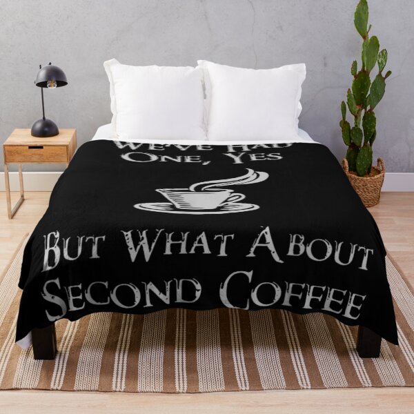 Item preview, We've Had One But What About Second Coffee Funny Lord Ring Quote designed and sold by DunciOcukino.