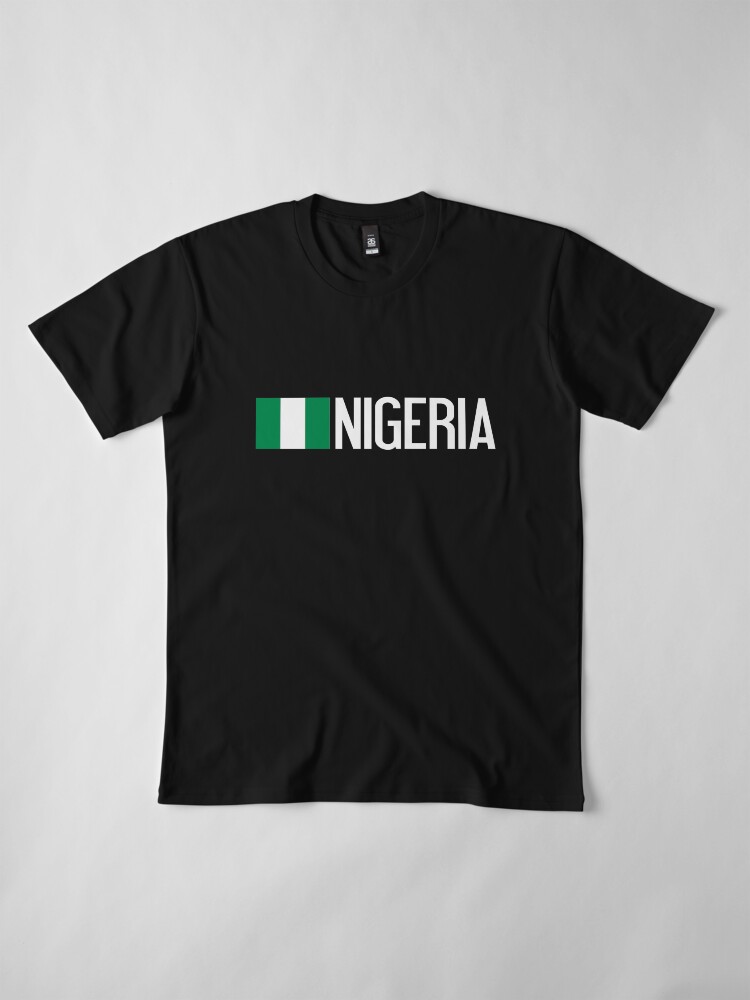 "Nigeria Nigerian Flag & Nigeria" Tshirt by MilitaryCandA Redbubble