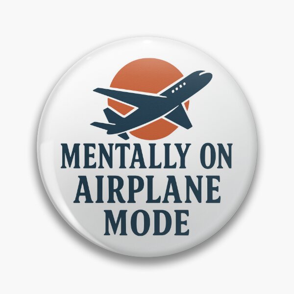 Item preview, Mentally on Airplane Mode – Travel-Inspired Minimalist Quote designed and sold by SnappyPNG.