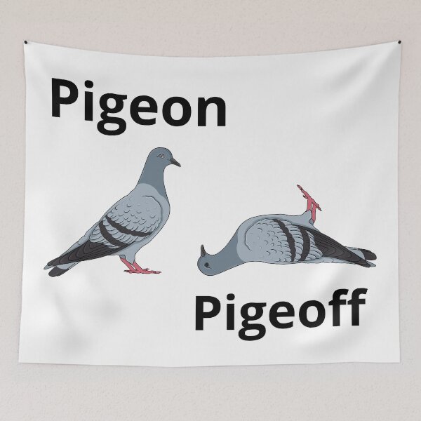 Item preview, A pigeon here. A pigeoff there. For fans of birb memes! designed and sold by AnaPixMar.
