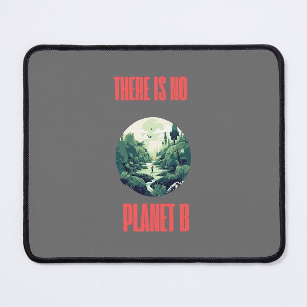 Item preview, There Is No Planet B – Eco Awareness Tee designed and sold by EcoArtTees.