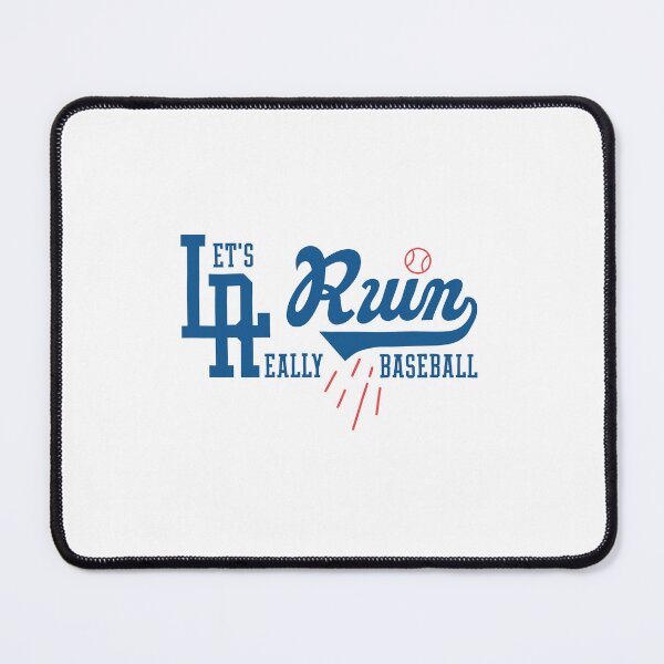 Item preview, Good LA Run Let’s Run Really Baseball Dodgers designed and sold by MarlinConroy.