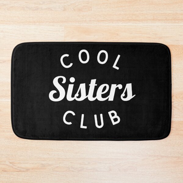 Item preview, Cool Sisters Club Shirt, Funny Sister Shirt designed and sold by Sleepy Cat Design.