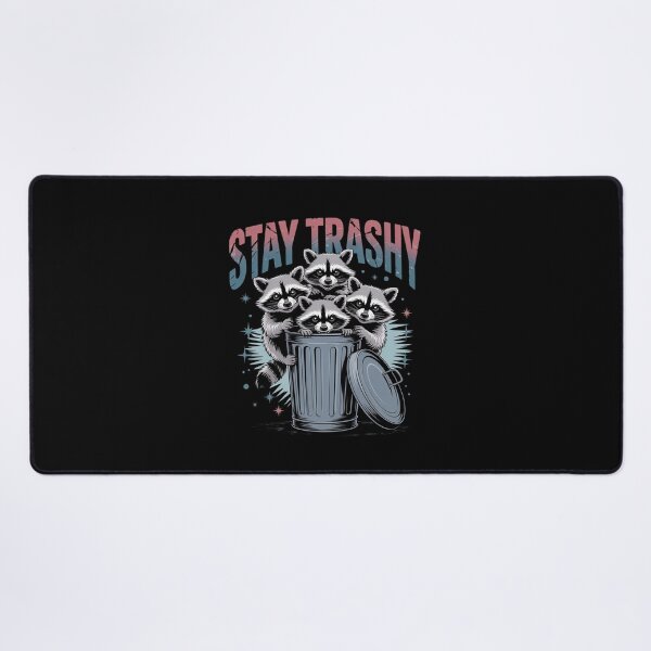 Item preview, Stay Trashy Raccoon designed and sold by ChristopStano.