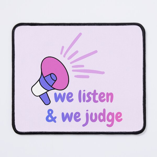 Item preview, We listen & we judge  designed and sold by NurzZz73.
