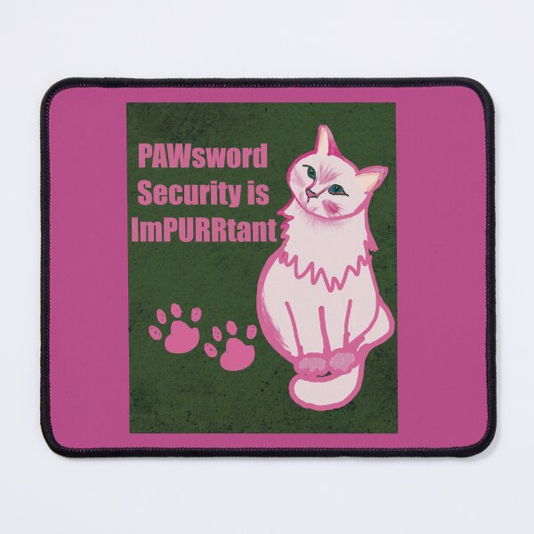 Item preview, Cybersecurity password security is important cat and pawsword impurrtants designed and sold by empressbat merch.