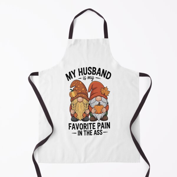 Item preview, My Husband Is My Favorite Pain In The  Autumn Gnome designed and sold by VladoZork.