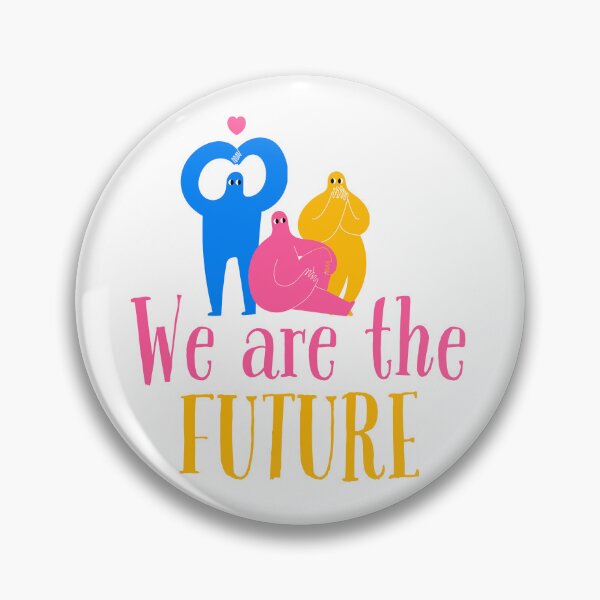 Item preview, We Are the Future | Empowering Modern Generation Quote designed and sold by ArtsyExplorer.