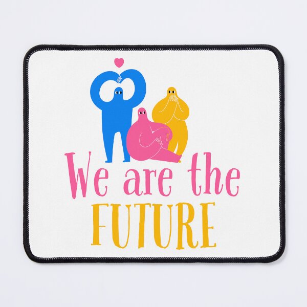 Item preview, We Are the Future | Empowering Modern Generation Quote designed and sold by ArtsyExplorer.