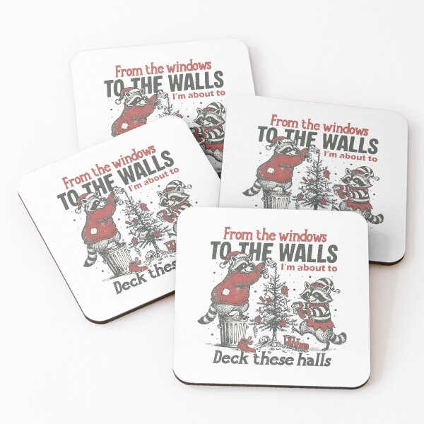 Item preview, From The Windows To The Walls I'm About To Deck These Halls designed and sold by JUSchallerArt.