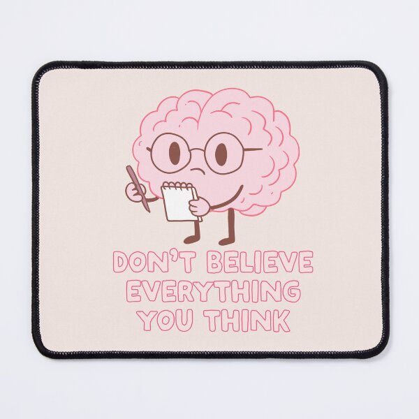 Item preview, Don’t Believe Everything You Think designed and sold by Jess.a.creates.