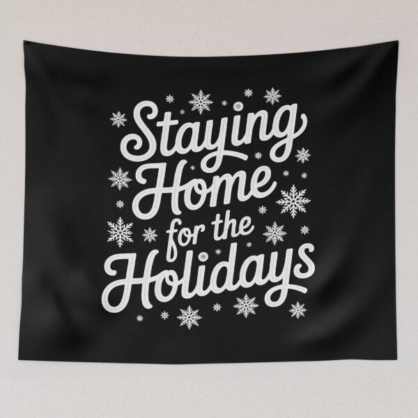 Item preview, Staying Home for the Holidays Funny Cozy Christmas Design designed and sold by FreshVibe Prints.