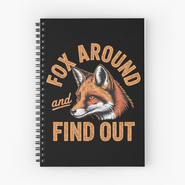 Item preview, Fox Around and Find Out Funny Sarcastic Animal Saying Design designed and sold by FreshVibe Prints.