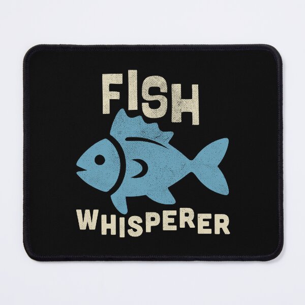 Item preview, Fish Whisperer designed and sold by PaulSDesign.