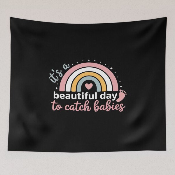 Item preview, Cute It's A Beautiful Day To Catch Babies designed and sold by PeteHomenick.
