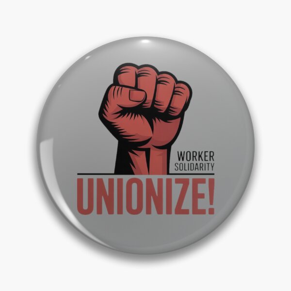 Item preview, Worker Solidarity - Unionize designed and sold by Prints-by-Olaf.