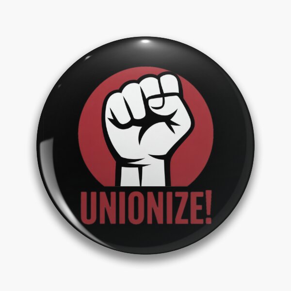 Item preview, Worker Solidarity - Unionize designed and sold by Prints-by-Olaf.