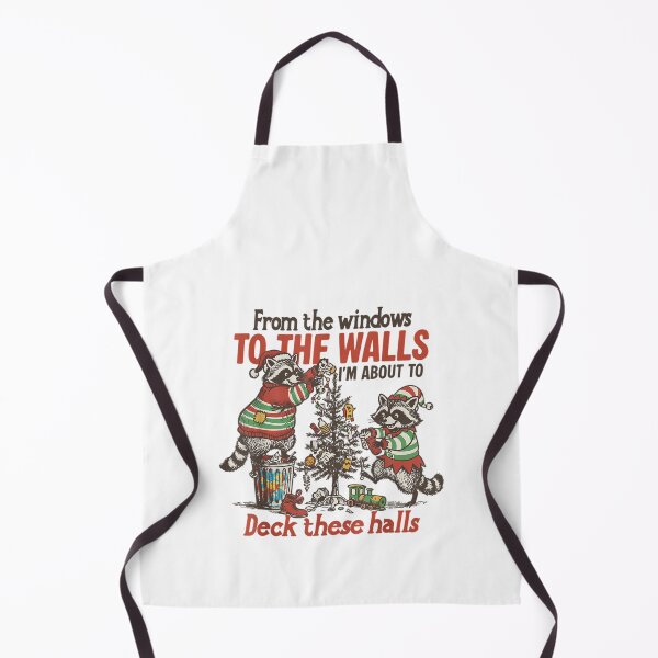 Item preview, From The Windows To The Walls I'm About To Deck These Halls designed and sold by JUSchallerArt.