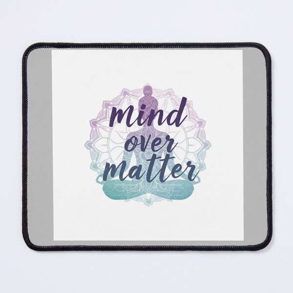 Item preview, Mind Over Matter – Calm Determination Yoga & Focus-Inspired Apparel and Gifts designed and sold by endurothreads.