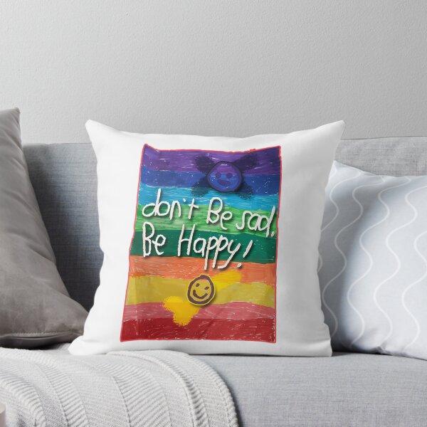 Item preview, Dont Be Sad Be Happy  Positive Vibes Design designed and sold by loppyraeStore.