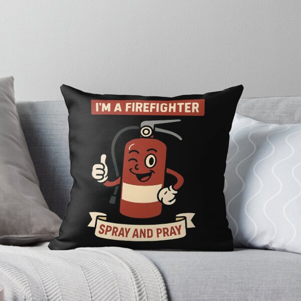 Item preview, I’m a Firefighter Spray and Pray Funny Fire Extinguisher Design designed and sold by TeeTimeTreasure.