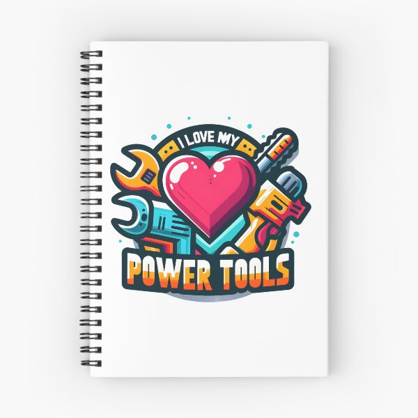Item preview, I love my power tools vibrant cartoon design. designed and sold by The-T-In-Retro.