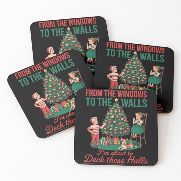 Item preview, From The Windows To The Walls I'm About To Deck These Halls designed and sold by JUSchallerArt.