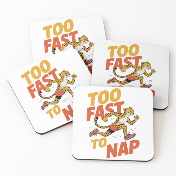 Item preview, Too Fast To Nap designed and sold by Win Hardy.