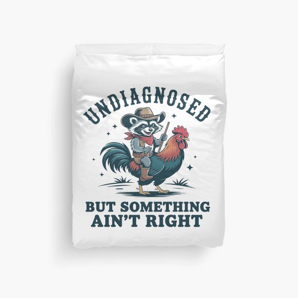 Item preview, Undiagnosed But Something Ain'T Right Raccoon Chicken Cowboy designed and sold by Veroniadic.