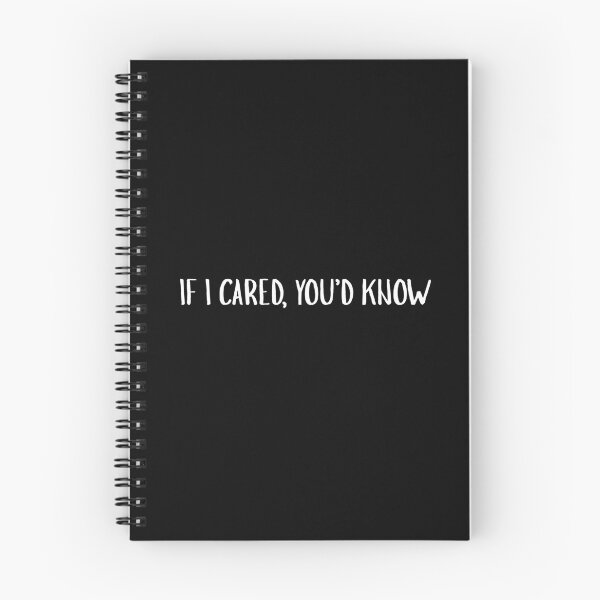 Item preview, If I Cared You’d Know | Sarcastic Quote Minimal Design designed and sold by nerrowlia.
