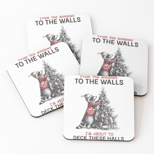 Item preview, From The Windows To The Walls I'm About To Deck These Halls designed and sold by JUSchallerArt.