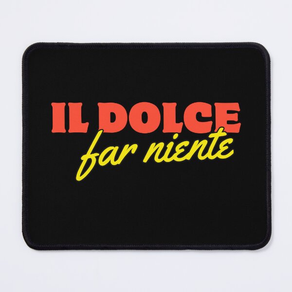 Item preview, Dolce far niente designed and sold by LaughandLaugh.