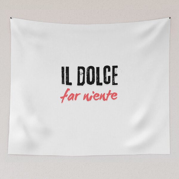Item preview, Dolce far niente designed and sold by LaughandLaugh.