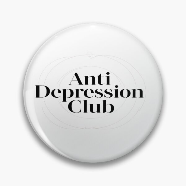 Item preview, ANTI-DEPRESSION CLUB designed and sold by GoxyVision.