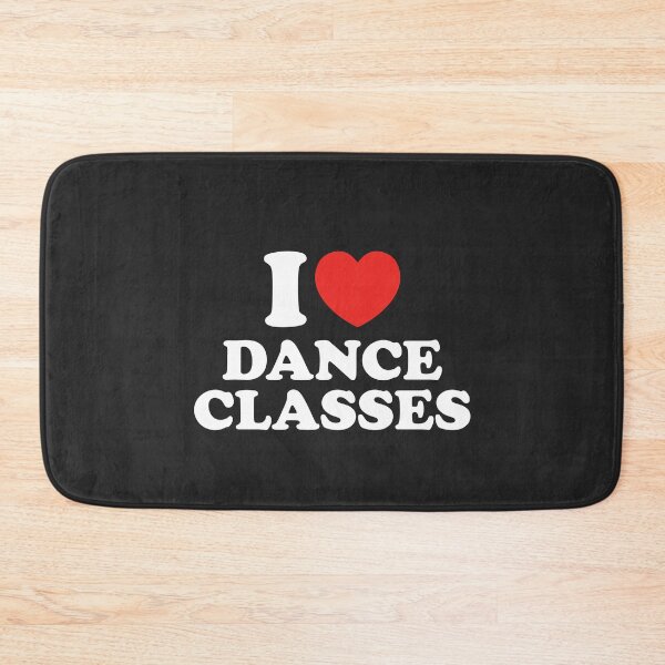 Item preview, I Love Dance Classes designed and sold by shitpostee.