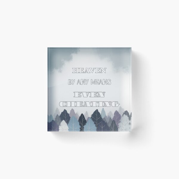 Item preview, Heaven by any means  motivational quote designed and sold by JanChryzostom.