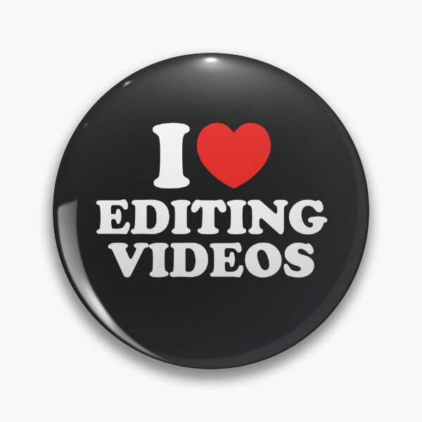 Item preview, I Love Editing Videos designed and sold by shitpostee.