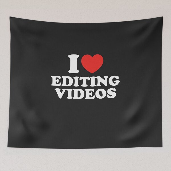 Item preview, I Love Editing Videos designed and sold by shitpostee.